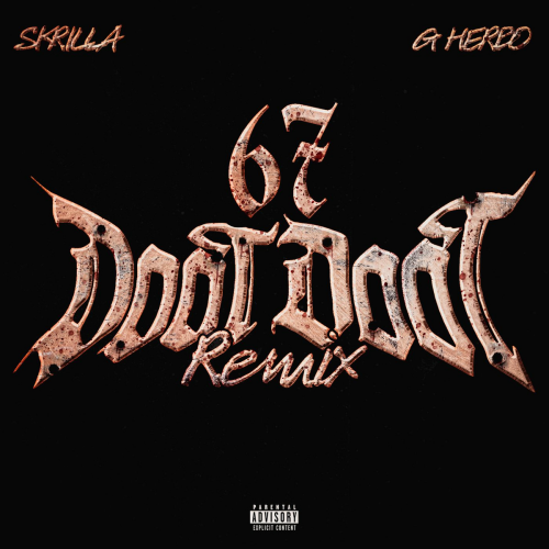 Doot Doot (6 7) (Remix) by Skrilla, G Herbo - imusic.am