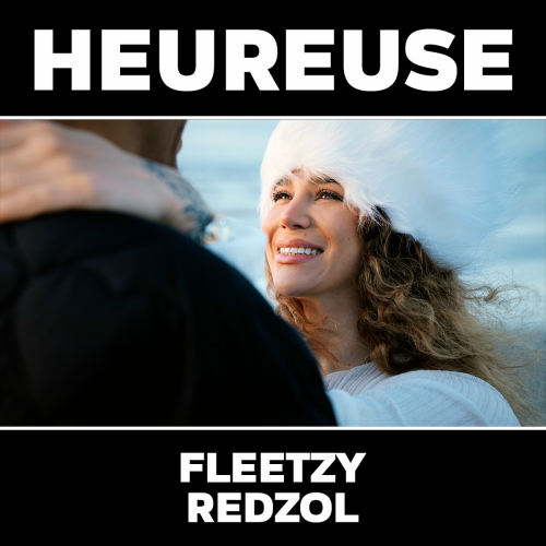 Heureuse by Redzol, Fleetzy - imusic.am