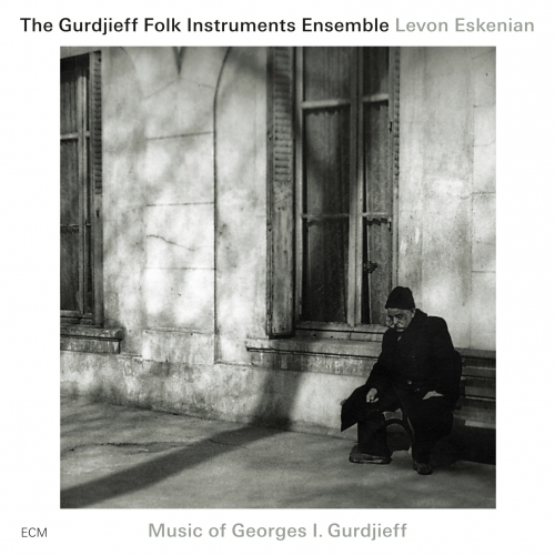 Music Of Georges I. Gurdjieff by The Gurdjieff Folk Instruments Ensemble, Levon Eskenian - imusic.am