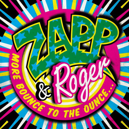 More Bounce to the Ounce by Zapp & Roger - imusic.am