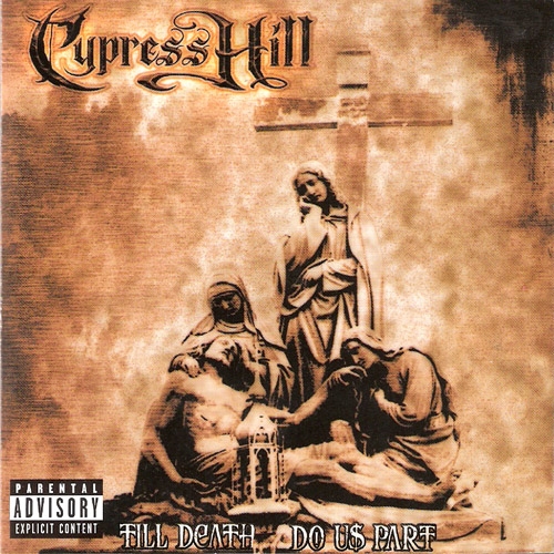 Till Death Do Us Part by Cypress Hill - imusic.am