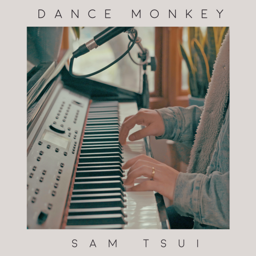 Dance Monkey (Piano Acoustic) by Sam Tsui - imusic.am