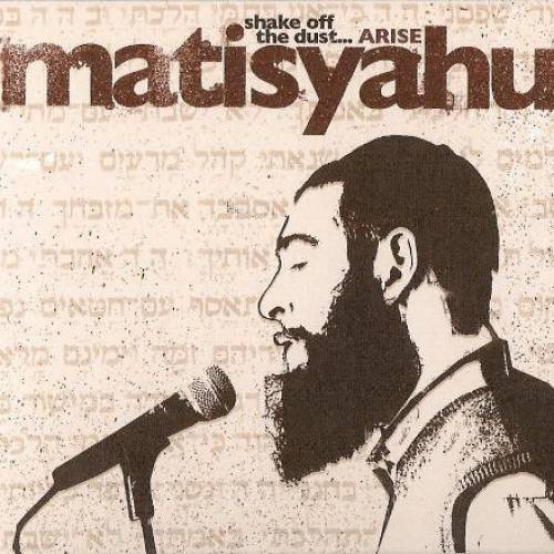 Shake Off The Dust... Arise by Matisyahu - imusic.am