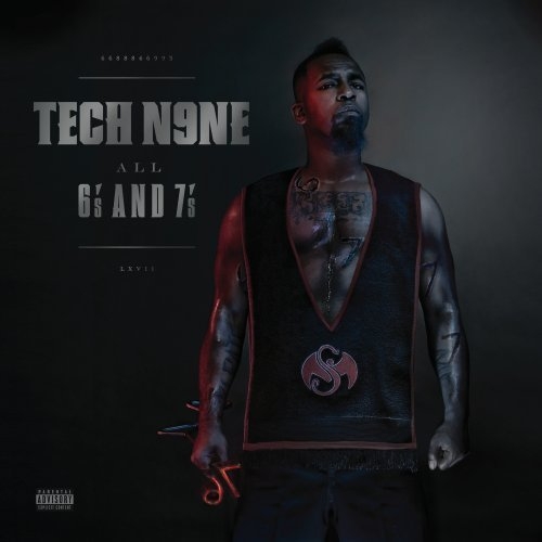 All 6s And 7s by Tech N9ne - imusic.am