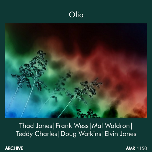 Olio by Thad Jones, Frank Wess, Mal Waldron, Teddy Charles, Doug Watkins, Elvin Jones - imusic.am