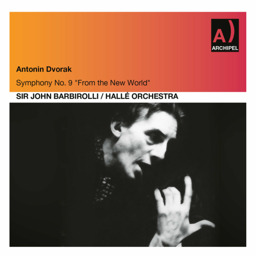 Dvořák: Symphony No. 9 in E Minor, Op. 95 "From the New World" (Remastered 2022) by Halle, Sir John Barbirolli - imusic.am