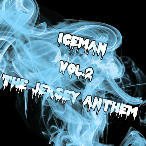 The Jersey Anthem by Iceman - imusic.am