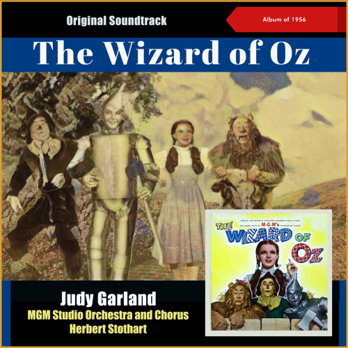 Harold Arlen: The Wizard of Oz (Album of 1956) by Judy Garland, MGM Studio Orchestra and Chorus, Herbert Stothart - imusic.am