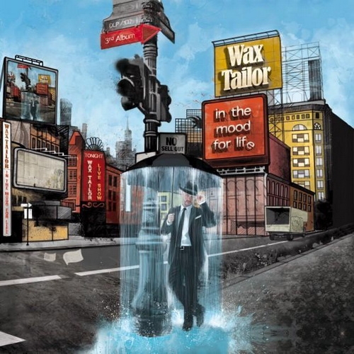 In The Mood For Life by Wax Tailor - imusic.am