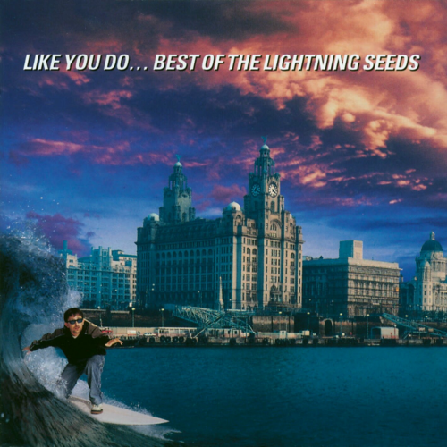 Like You Do - Best Of The Lightning Seeds by The Lightning Seeds - imusic.am