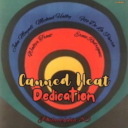 Dedication (Live Philadelphia '83) by Canned Heat, Walter Trout - imusic.am