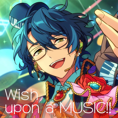 Switch「Wish upon a MUSIC!!」ENSEMBLE STARS!! ES idol song season5 by Switch, あんさんぶるスターズ！！ - imusic.am