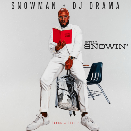 Still Snowin' by Jeezy, DJ Drama - imusic.am