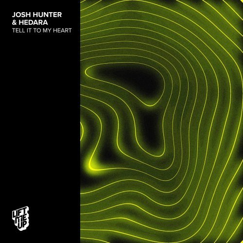 Tell It To My Heart by Josh Hunter, Hedara - imusic.am
