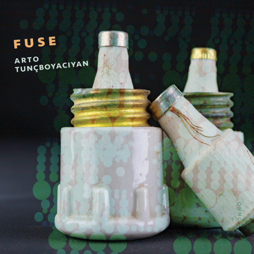 Fuse by Arto Tunçboyacıyan - imusic.am