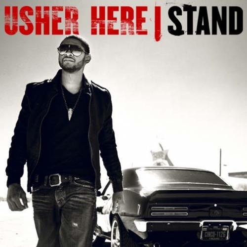 Here I Stand by Usher - imusic.am
