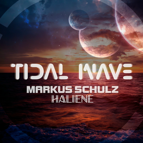 Tidal Wave by Markus Schulz, HALIENE - imusic.am