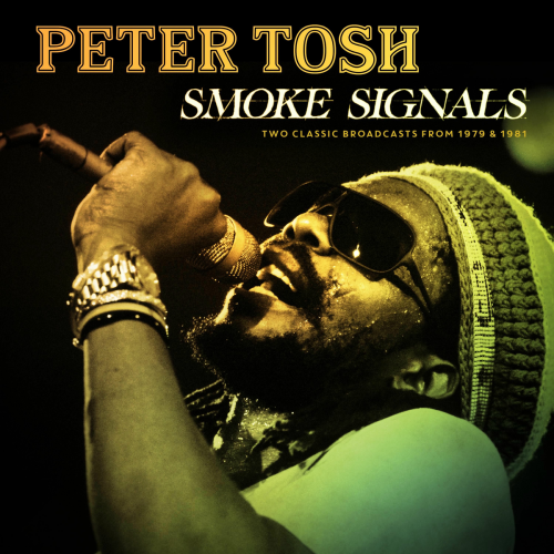 Smoke Signals (Live) by Peter Tosh - imusic.am