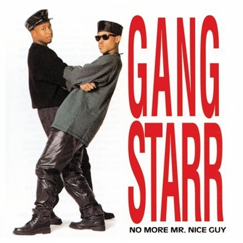 No More Mr. Nice Guy by Gang Starr - imusic.am