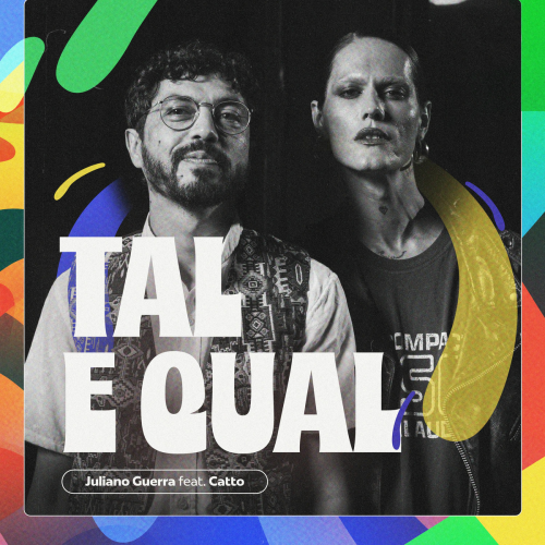 Tal e Qual by Juliano Guerra, ELO, Catto, Dos sonhos - imusic.am