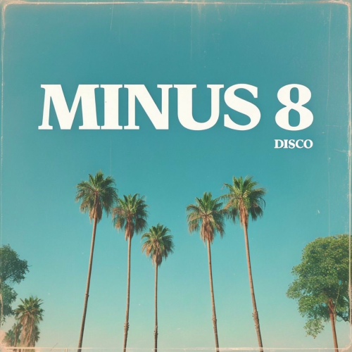 Disco by Minus 8 - imusic.am