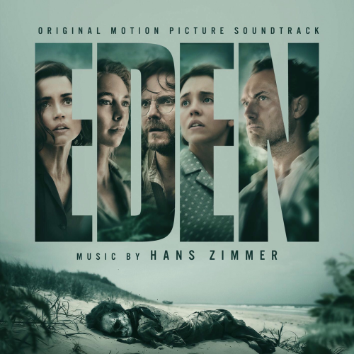 Eden (Original Motion Picture Soundtrack) by Hans Zimmer - imusic.am
