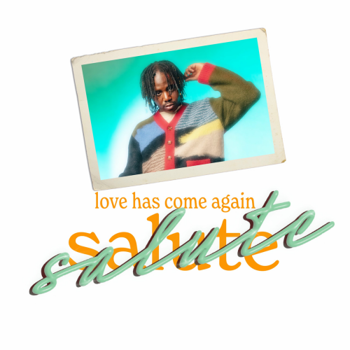 love has come again by Salute - imusic.am