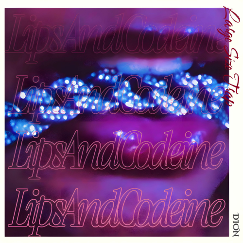Lips And C0dE!nE by Dion - imusic.am