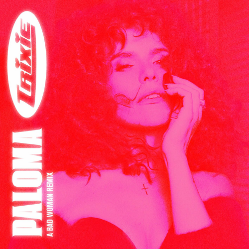 Bad Woman (Trixie Mattel Remix) by Paloma Faith - imusic.am