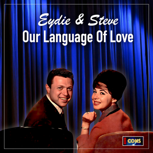 Eydie & Steve: Our Language of Love (2025 Remaster) by Eydie Gorme, Steve Lawrence - imusic.am