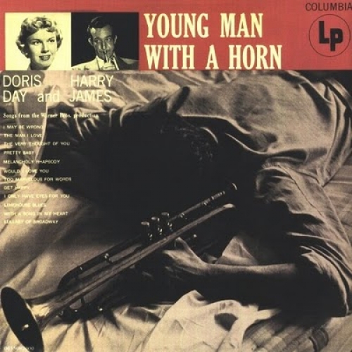 Young Man With A Horn by Doris Day, Harry James - imusic.am