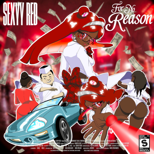 For No Reason by Sexyy Red - imusic.am