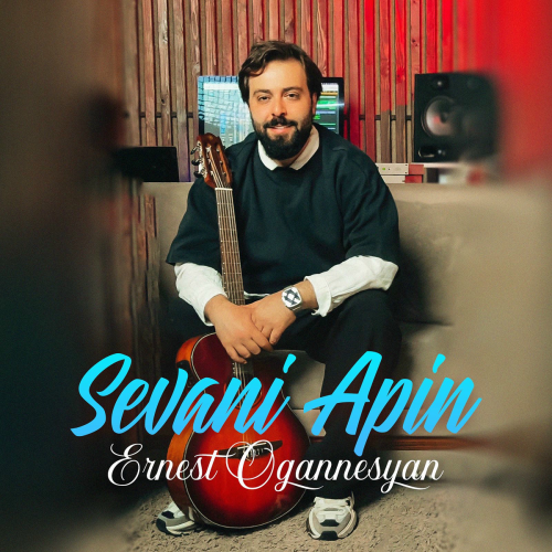 Sevani Apin by Ernest Ogannesyan - imusic.am