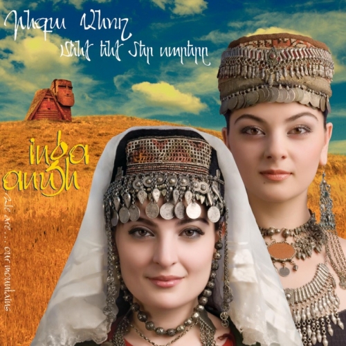 Menq Enq Mer Sarer@ by Inga And Anush Arshakyans - imusic.am