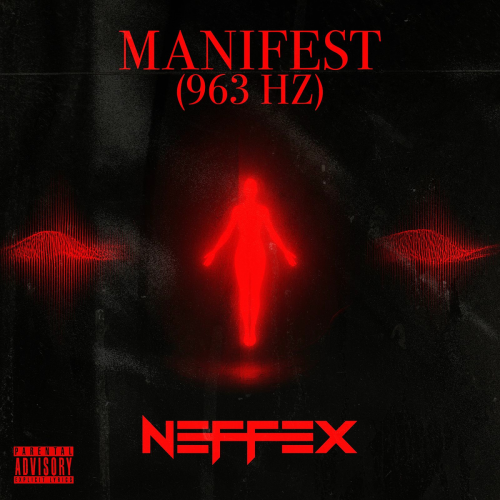 Manifest (963hz) by NEFFEX - imusic.am