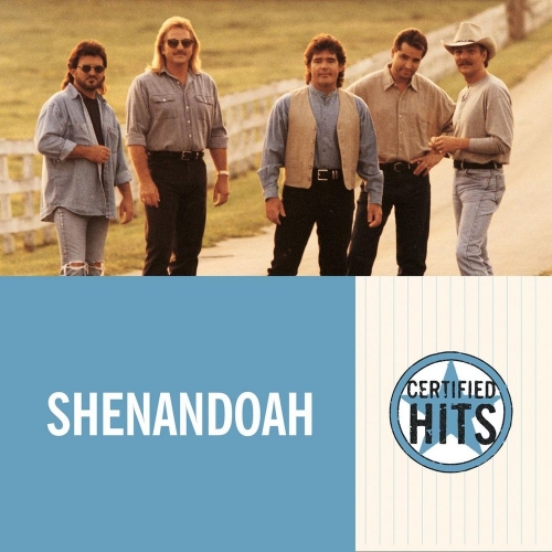 Certified Hits by Shenandoah - imusic.am