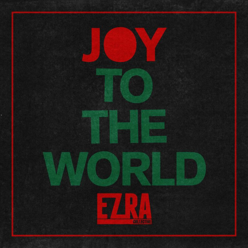 Joy To The World by Ezra Collective - imusic.am