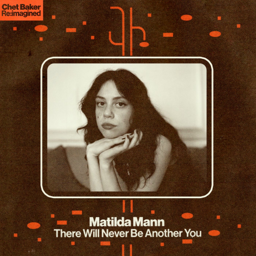 There Will Never Be Another You by Matilda Mann - imusic.am