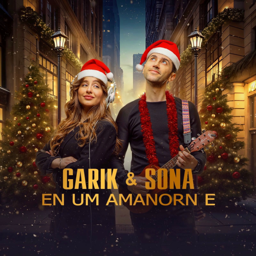 En Um Amanorn E by Garik & Sona - imusic.am