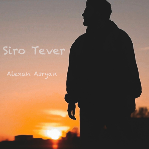 Siro Tever by Alexan Asryan - imusic.am