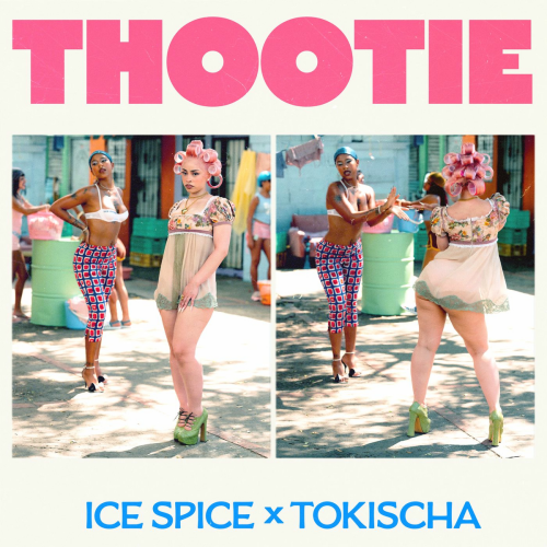 Thootie by Ice Spice, Tokischa - imusic.am