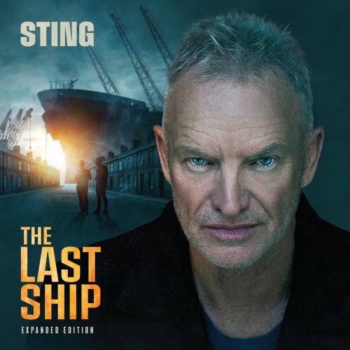 The Last Ship (Expanded Edition) by Sting - imusic.am