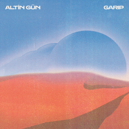 Garip by Altin Gün - imusic.am