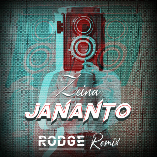 Zeina - Jananto (Rodge Remix) by Rodge - imusic.am