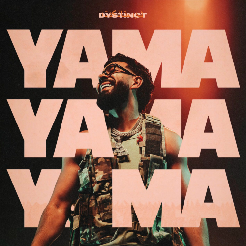 YAMA by DYSTINCT - imusic.am