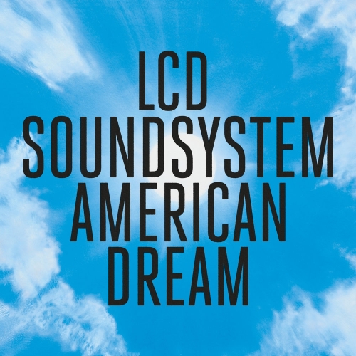 American Dream by Lcd Soundsystem - imusic.am