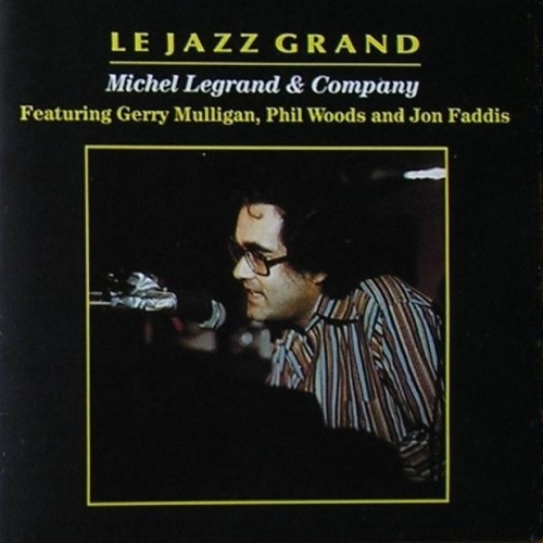 Le Grand Jazz by Michel Legrand - imusic.am