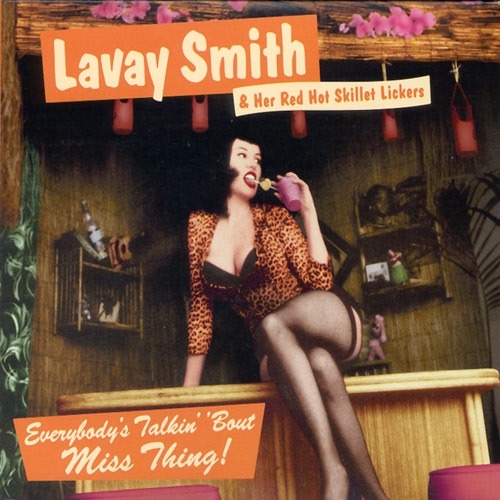 Everybody's Talkin' 'bout Miss by Lavay Smith, Her Red Hot Skil - imusic.am