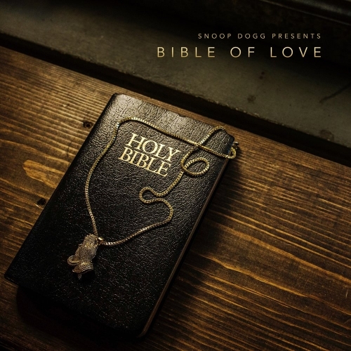 Snoop Dogg Presents Bible Of Love by Snoop Dogg - imusic.am