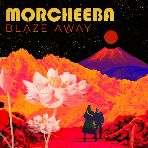 Blaze Away by Morcheeba - imusic.am